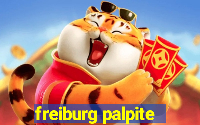 freiburg palpite